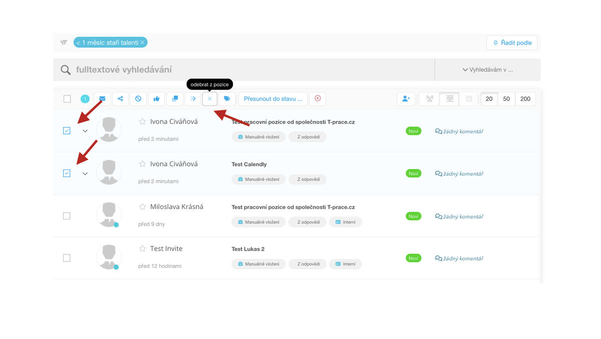 Označíme kandidáty, které chceme odebrat z pozice